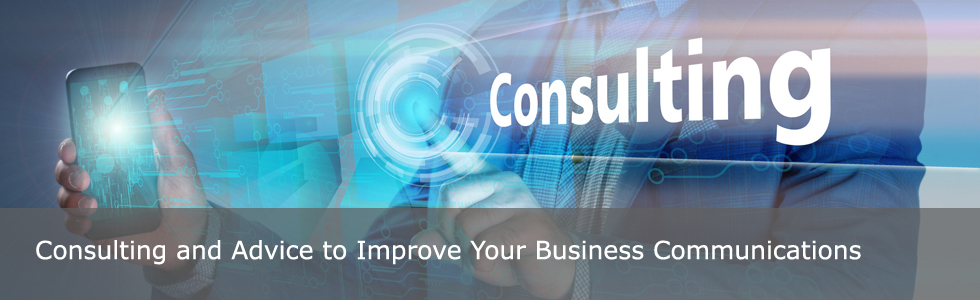 Consulting and Advice to Improve Your Business Communications